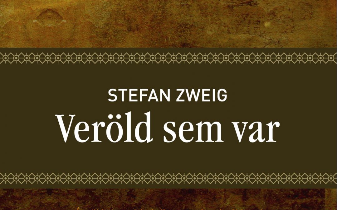 Ormétið pauf – Veröld sem var eftir Stefan Zweig