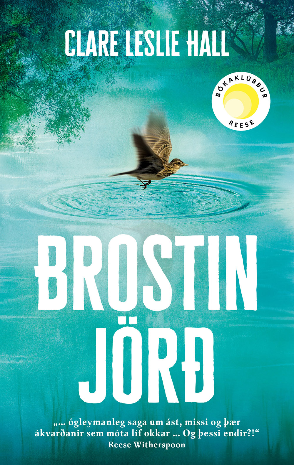 Brostin jörð e. Clare Leslie Hall í þýðingu Jóns Halls Stefánssonar